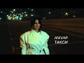 Download Lagu ANIVAR-ТАКСИ