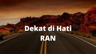 Download Dekat di Hati -- RAN + Lirik MP3