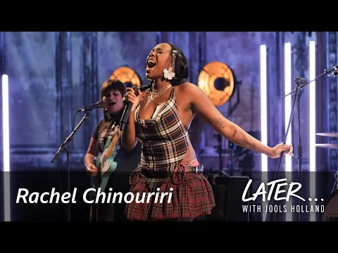 Download MP3 Rachel Chinouriri - Never Need Me (Later... with Jools Holland)