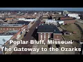Drone Poplar Bluff Missouri The Gateway to the Ozarks Black River