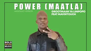 grootmaan ya limpopo power maatla feat mavintouch