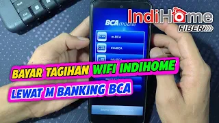 cara bayar tagihan wifi indihome lewat m banking bca