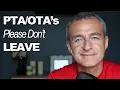 3 Strategies to help PTAs OTAs Stay In The Profession