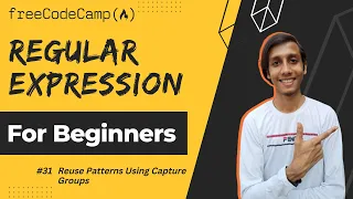 L31 - Reuse Patterns Using Capture Groups Regular Expression regex freeCodeCamp