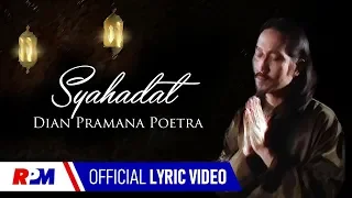 dian pramana poetra syahadat official lyric video 