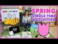 Toddler and Preschool Spring Circle Time Activities