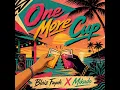 One More Cup - Blaiz Fayah & Mikado