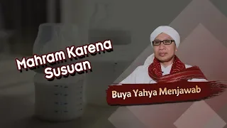 mahram karena susuan buya yahya menjawab