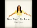 Que Me Falte Todo