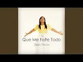 Download Lagu Que Me Falte Todo