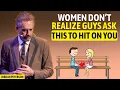 97% Of Older Women Don’t Realize Guys Ask THIS To Hit On You || Jordan Peterson