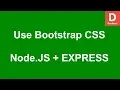 Express JS How to use Bootstrap CSS in Project
