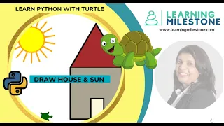 8 - Draw a House a Sun with turtle