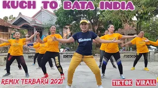 Download DJ KUCH TO BATA INDIA REMIX TERBARU #SENAM KREASI #ZUMBA HAPPY SUSIE BAYAN MP3