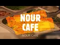 NOUR CAFE