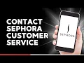 How to Contact Sephora Customer Service