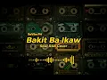 Bakit Ba Ikaw — Michael Pangilinan (Soul R&B Cover) | ReVibe PH