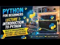 Python for Beginners Lecture 1 3 Python Basics Variables Data Types Conditions