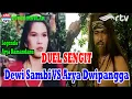 Download Lagu ARYA KAMANDANU - DUEL ARYA DWIPANGGA VS DEWI SAMBI