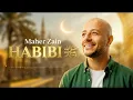 Maher Zain – Habibi  ماهر زين - حبيبي ﷺ | Official Video 2026