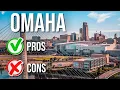 The PROS and CONS of Living in Omaha Nebraska