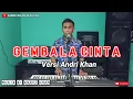 Download Lagu DANGDUT MASA KINI || GEMBALA CINTA || VERSI ANDRI KHAN