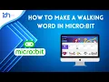 How To Make A Running Text Walking Word In Microbit