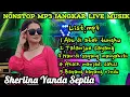 NONSTOP MP3 JANGKAR LIVE MUSIK PARIAMAN VOKAL SHERLINA YANDA SEPTIA