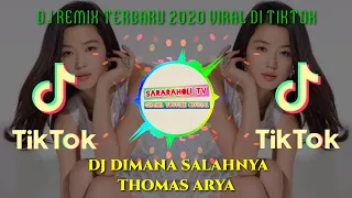 Download Dj Remix-Dimana Salahnya🎧Thomas Arya Viral Di Tiktok Terbaru 2020 MP3