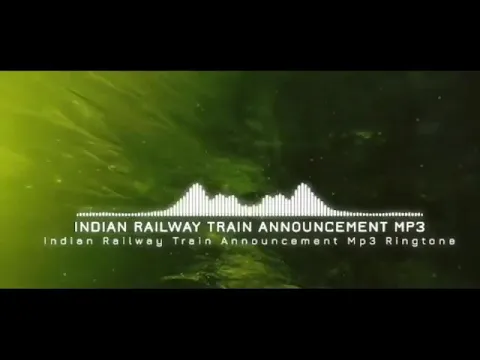 Download MP3 Railway announcement ringtone mobile