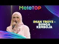 Download Lagu Iman Troye - Bunga Kemboja | MeleTOP | Nabil \u0026 Namie