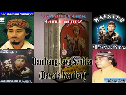 Download MP3 Wayang Golek GH2 BAMBANG JAYA SENTIKA (Audio Kaset) - Ade Kosasih Sunarya