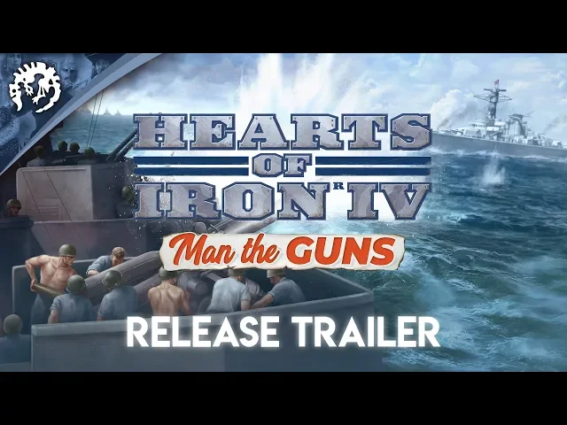 Hearts of Iron IV: Man the Guns - Release Trailer