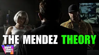 GTA 6: Mendez Theory Could Explain The Entire Story