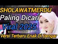Lagu DJ SHOLAWAT TERBARU 2025 II alqolbumuttayyam 