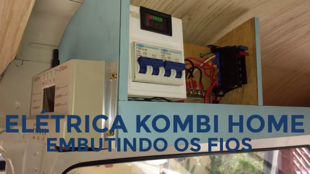 PARTE ELETRICA DA KOMBI HOME DICAS DE PASSAGEM DOS FIOS NA KOMBI HOME