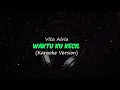 Vita Alvia - Waktu Ku Kecil (Karaoke Version)