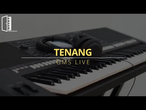 Download MP3 Tenang - GMS Live (Piano Instrumental Worship)