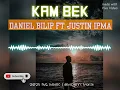 Download Lagu kam bek - daniel bilip ft justin ipma| 2025 PNG Lastest Music| 🔥🚩