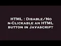 HTML - Clickable an HTML button in Javascript