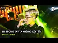 Download Lagu NONSTOP VINAHOUSE 2021 - KHI TRONG TAY TA KHÔNG CÓ TIỀN REMIX - LẼ SỐNG CUỘC ĐỜI REMIX