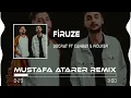 Canbay & Wolker & Decrat - Firuze ( Mustafa Atarer Remix )
