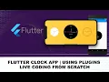 Flutter Clock App Using Plugin Coding From Scratch Tech Now Tv Beginners Tutorial
