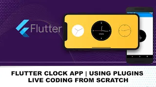 Flutter Clock App Using Plugin Coding From Scratch Tech Now Tv Beginners Tutorial