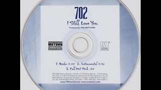 Download 702 - I STILL LOVE YOU (NEPTUNES INSTRUMENTAL) MP3