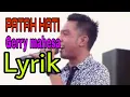 Download Lagu PATAH HATI GERYY MAHESA NEW PALLAPA (LYRIK)
