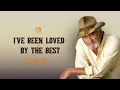Download Lagu DON WILLIAMS - I've been loved by the best | Lyrics PRECISE
