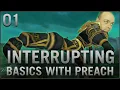 WoW Basics With Preach - Interrupting