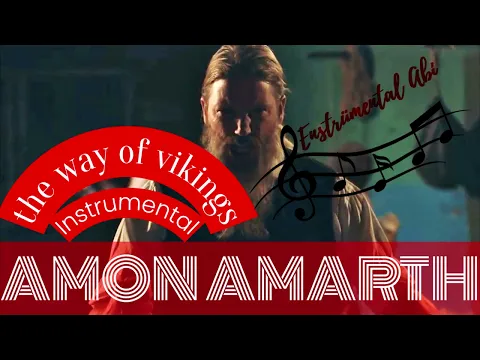 Download MP3 Amon Amarth - The Way Of Vikings (Original Instrumental Version)