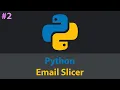 Email Slicer in Python - Beginner Friendly